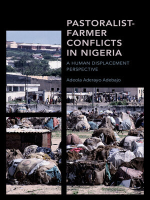 cover image of Pastoralist-Farmer Conflicts in Nigeria